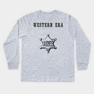 Western Era - Sheriff Badge 1 Kids Long Sleeve T-Shirt